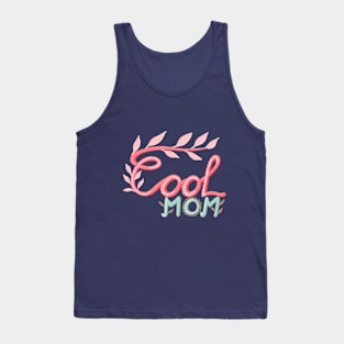 Cool Mom Hand Lettering Foliage Pastel Pink Green Tank Top